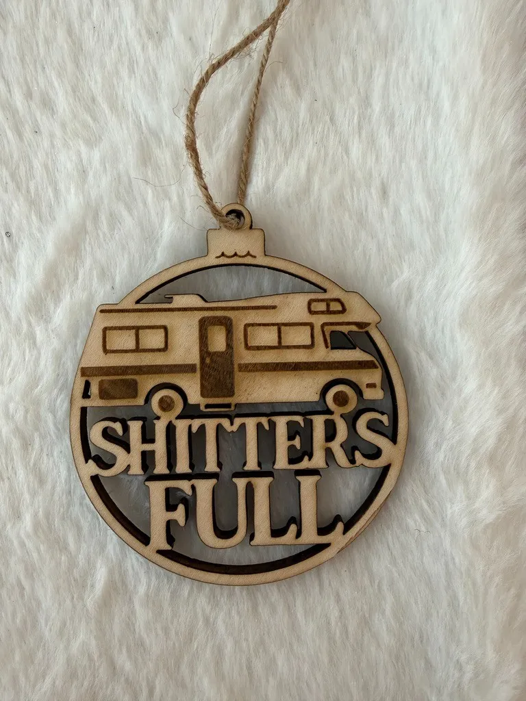Shitters Full - Ornament